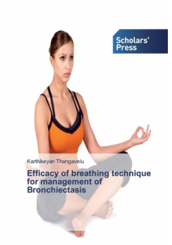 Efficacy of breathing technique for management of Bronchiectasis