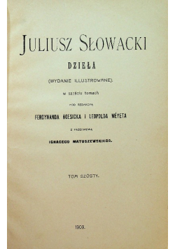 Słowacki Dzieła Tom VI 1909 r.
