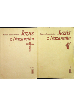 Jezus z Nazarethu tom I do IV