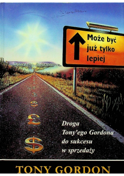 Może być już tylko lepiej