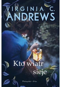 Kto wiatr sieje