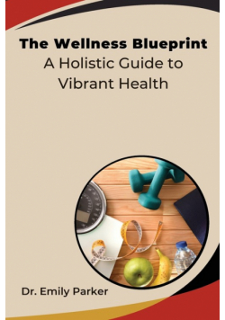 The Wellness Blueprint