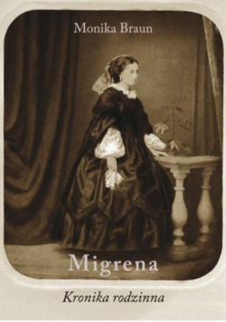 Migrena Kronika rodzinna