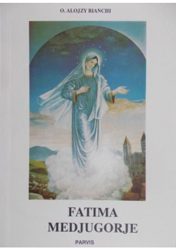 Fatima Medjugorje
