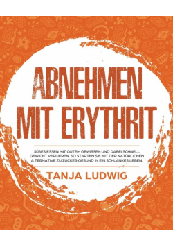 Abnehmen mit Erythrit