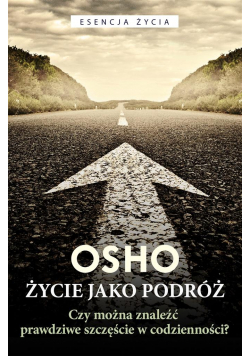 Życie jako podróż OSHO