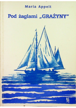 Pod żaglami Grażyny