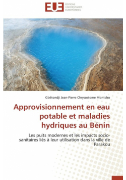 Approvisionnement en eau potable et maladies hydriques au bénin