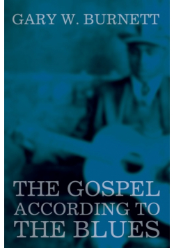 The Gospel According to the Blues