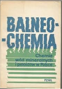 Balneochemia chemia wód mineralnych i
