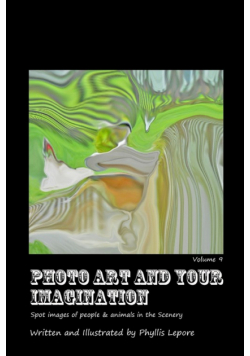 Photo Art and Your Imagination volume 9