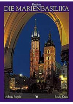 Bazylika Mariacka - Die Marienbasilika