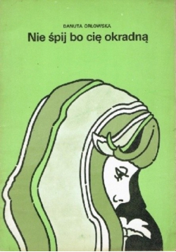 Nie śpij bo cię okradną