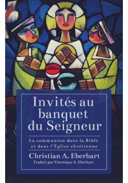Invités au banquet du Seigneur