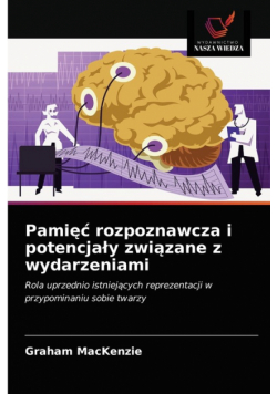 Pamięć rozpoznawcza i potencjały związane z wydarzeniami