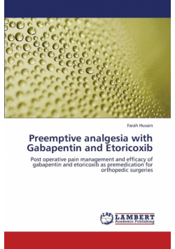 Preemptive Analgesia with Gabapentin and Etoricoxib