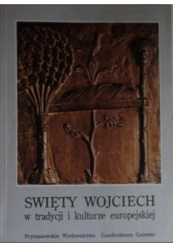 Święty Wojciech w tradycji i kulturze europejskiej