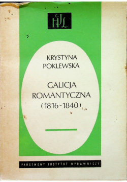Galicja romantyczna 1816 1840