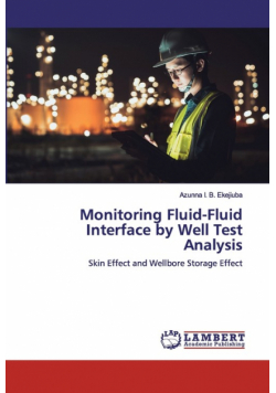 Monitoring Fluid-Fluid Interface by Well Test Analysis