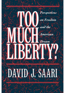 Too Much Liberty?