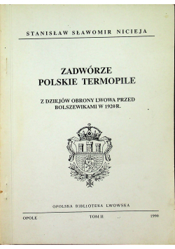 Zadwórze Polskie Termopile Tom II
