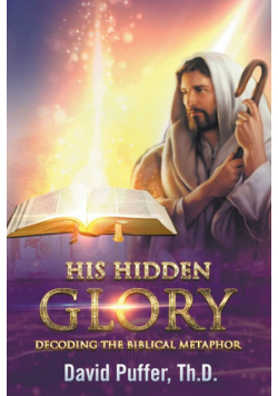 His Hidden Glory
