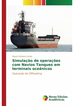Simulação de operações com Navios Tanques em terminais oceânicos
