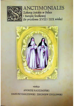 Anctimoniales Zakony żeńskie w Polsce i Europie Środkowej z CD