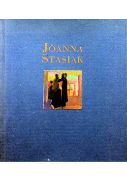 Joanna Stasiak Wystawa malarstwa Człowiek i przestrzeń muzyczna II