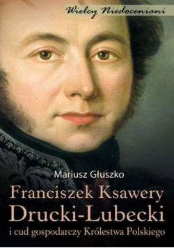 Franciszek Ksawery Drucki-Lubecki