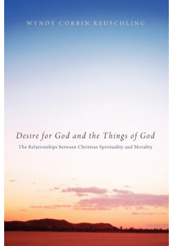 Desire for God and the Things of God