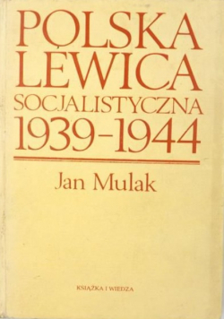 Polska Lewica socjalistyczna 1939 1944