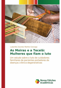 As Moiras e a Tecelã