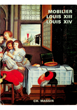 Mobilier Louis XIII Louis XIV