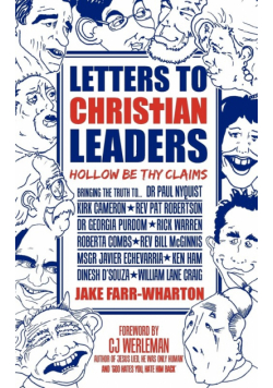 Letters To Christian Leaders - Hollow Be Thy Claims