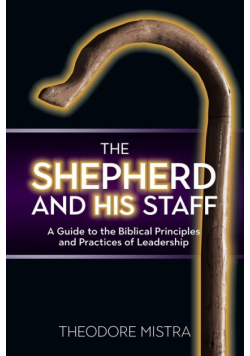 The Shepherd and His Staff