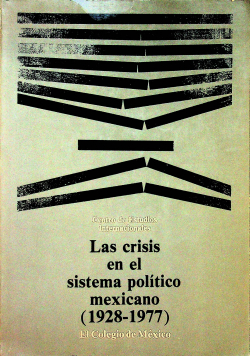 Las crisis en el sistema politico mexicano