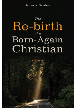 The Re-birth of a Born-Again Christian