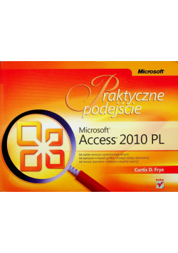 Microsoft Access 2010 PL Praktyczne podejście
