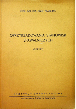 Oporządzania stanowisk spawalniczych