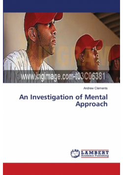 An Investigation of Mental Approach