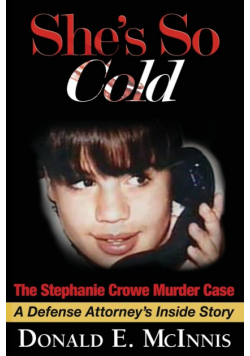 She's So Cold - The Stephanie Crowe Murder Case