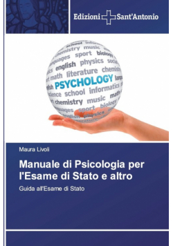 Manuale di Psicologia per l'Esame di Stato e altro
