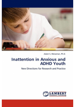 Inattention in Anxious and ADHD Youth