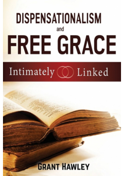 Dispensationalism and Free Grace