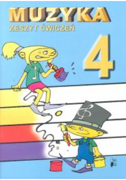 Muzyka 4 Zeszyt ćwiczeń