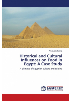 Historical and Cultural Influences on Food in Egypt