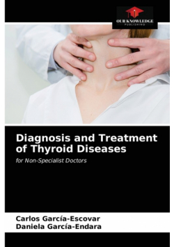 Diagnosis and Treatment of Thyroid Diseases