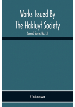 Works Issued By The Hakluyt Society; The Journal Of William Lockerby Sandalwood Trader In The Fijian Islands 1808-1809 Second Series No. Lii