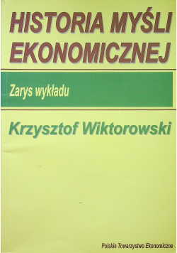 Historia myśli ekonomicznej Zarys wykładu
